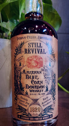 STILL_REVIVAL American Blue Corn BOURBON LIMITED RELEASE PARTY